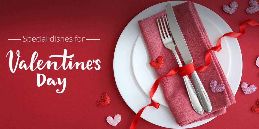 Some special dishes for Valentine’s Day 2020 Laguna 1