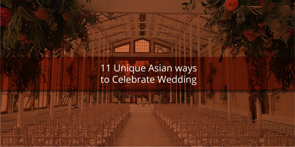 11 Unique Asian ways to Celebrate Wedding Laguna